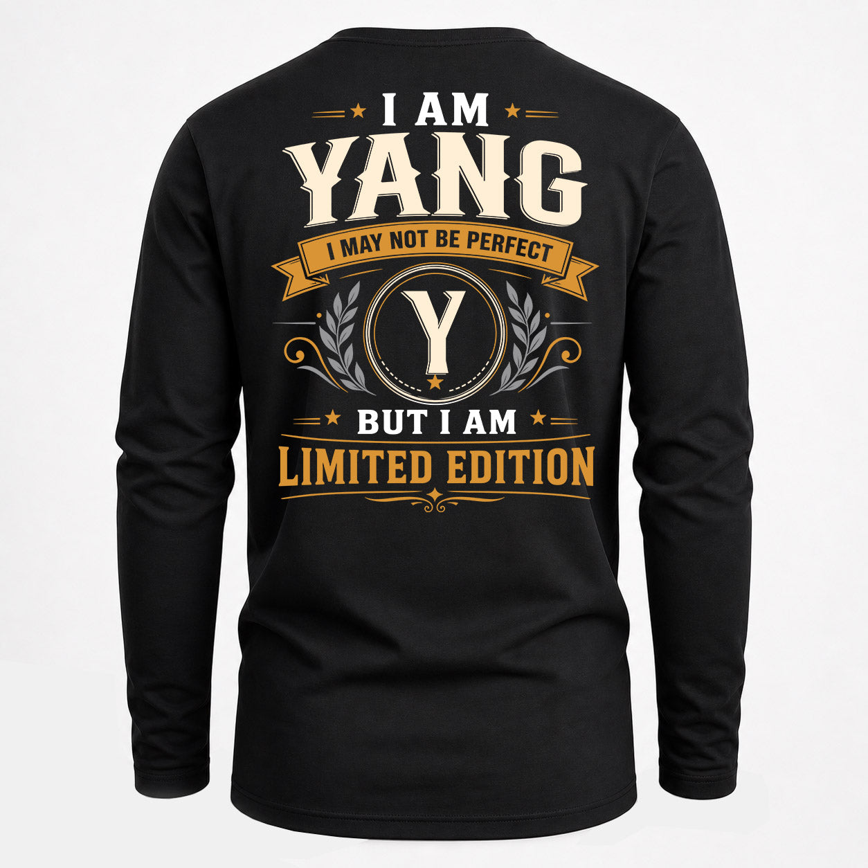 YANG  EDI-TT36 Personalized Funny Quote Apparel