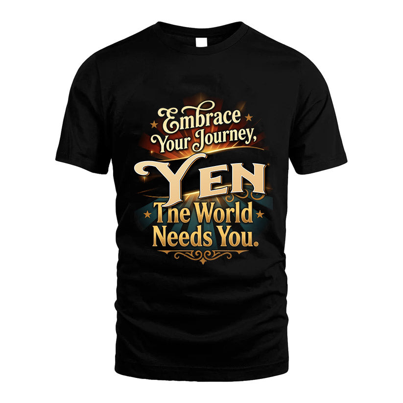 YEN L04-TT36 Personalized Funny Quote Apparel