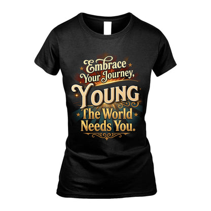YOUNG L04-TT36 Personalized Funny Quote Apparel