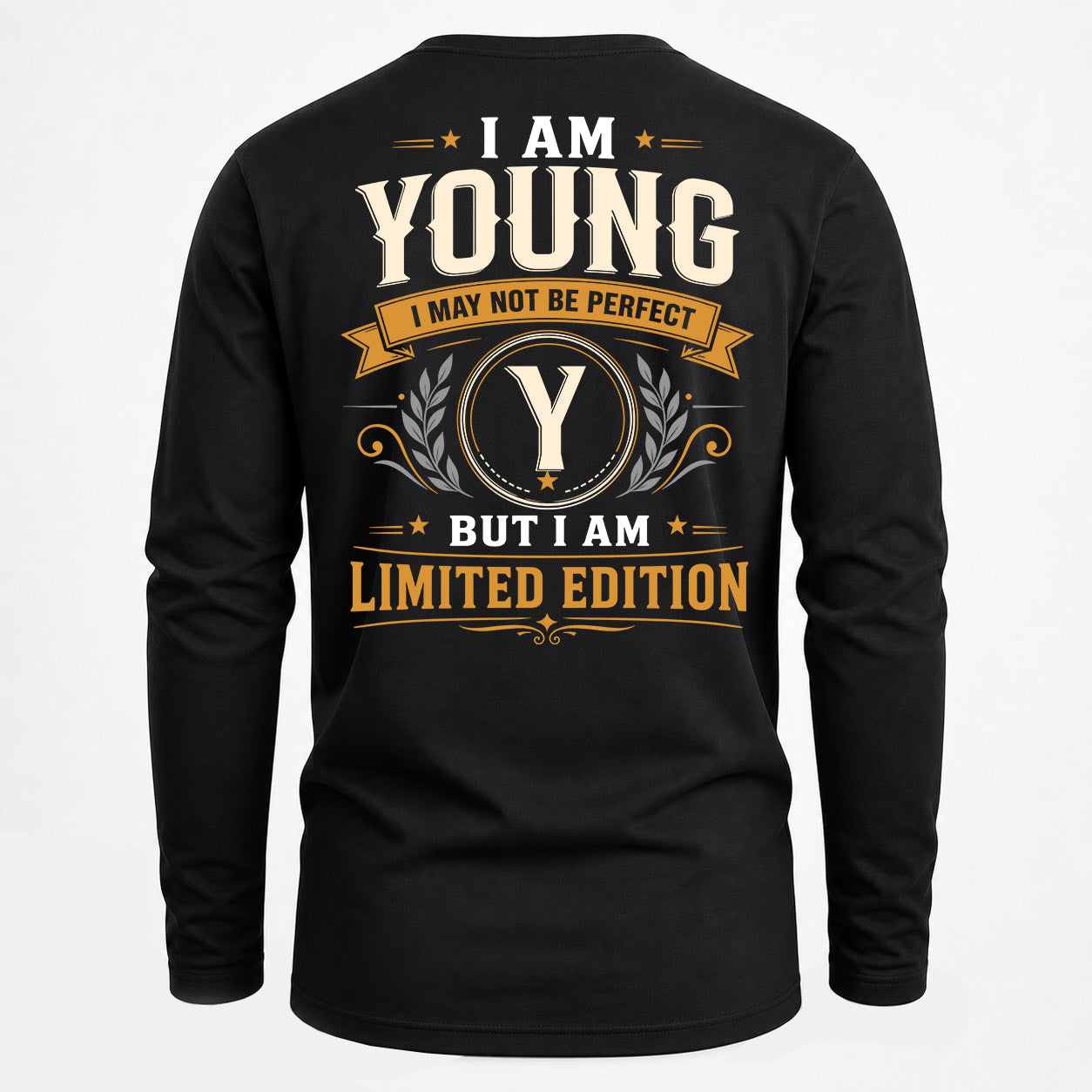 YOUNG  EDI-TT36 Personalized Funny Quote Apparel