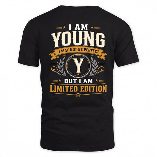 YOUNG  EDI-TT36 Personalized Funny Quote Apparel