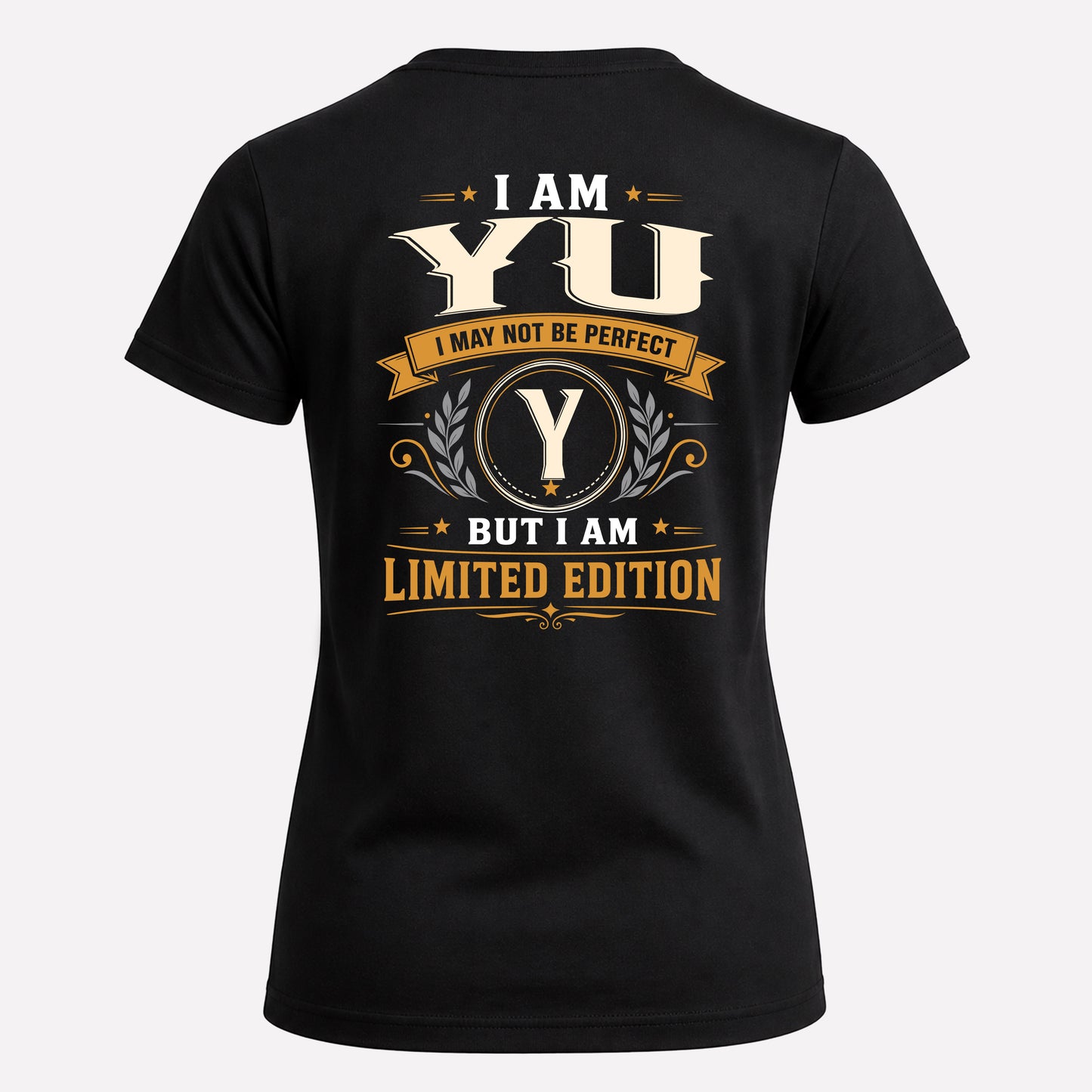 YU  EDI-TT36 Personalized Funny Quote Apparel