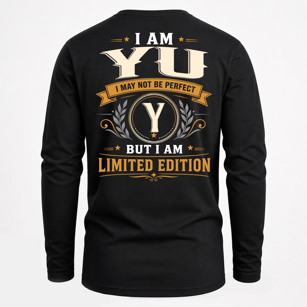 YU  EDI-TT36 Personalized Funny Quote Apparel