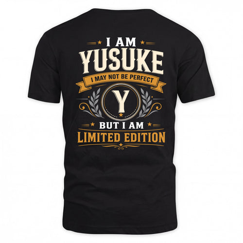 YUSUKE  EDI-TT36 Personalized Funny Quote Apparel