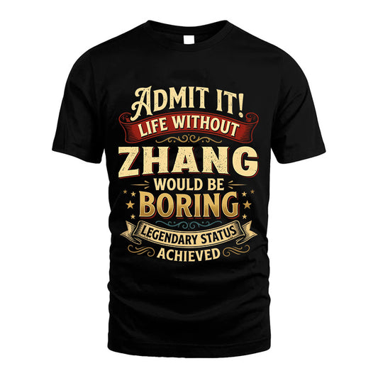 ZHANG L02-TT36 Personalized Funny Quote Apparel