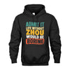 ZHOU  HH88-K2-106–Personalized Funny Quote Apparel “Life Without NAME Would Be Boring”