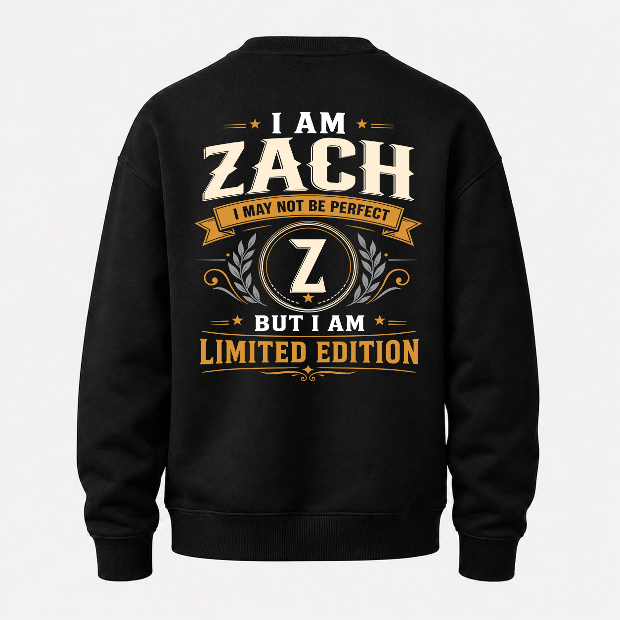 ZACH  EDI-TT36 Personalized Funny Quote Apparel