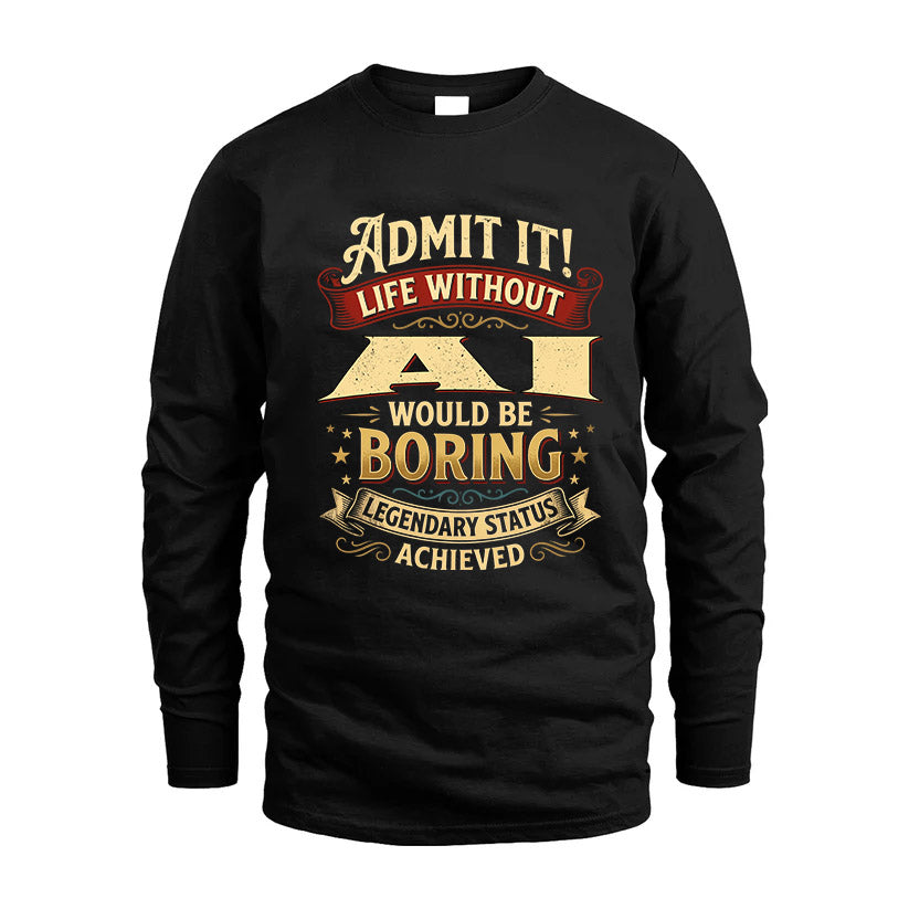 AI L02-TT36 Personalized Funny Quote Apparel