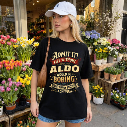 ALDO L02-TT36 Personalized Funny Quote Apparel