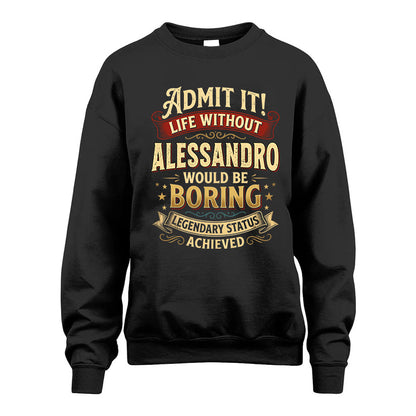 ALESSANDRO L02-TT36 Personalized Funny Quote Apparel