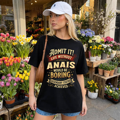 ANAIS L02-TT36 Personalized Funny Quote Apparel