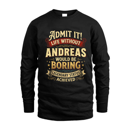 ANDREAS L02-TT36 Personalized Funny Quote Apparel