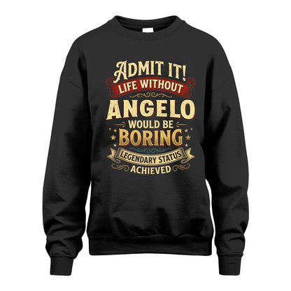 ANGELO L02-TT36 Personalized Funny Quote Apparel