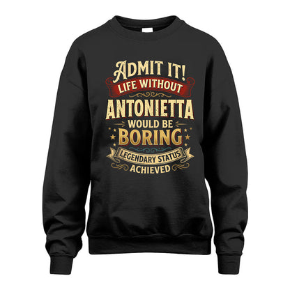 ANTONIETTA L02-TT36 Personalized Funny Quote Apparel