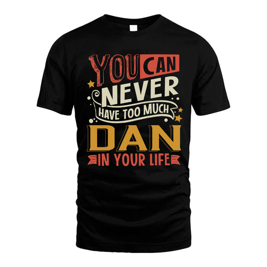 DAN NO2-TT36 Personalized Funny Quote Apparel