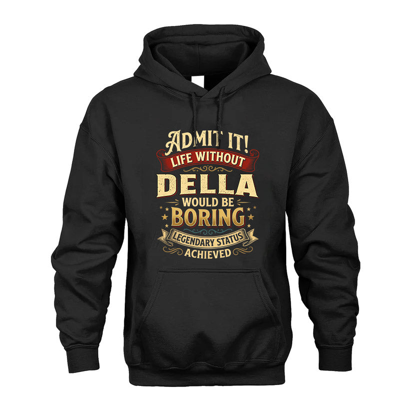 DELLA L02-TT36 Personalized Funny Quote Apparel