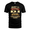 DI L02-TT36 Personalized Funny Quote Apparel