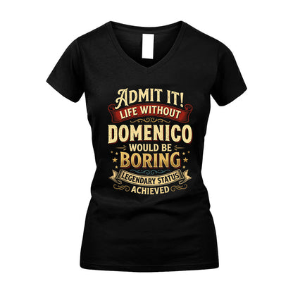 DOMENICO L02-TT36 Personalized Funny Quote Apparel