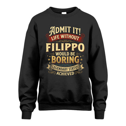 FILIPPO L02-TT36 Personalized Funny Quote Apparel