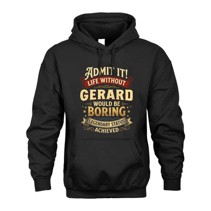 GERARD L02-TT36 Personalized Funny Quote Apparel