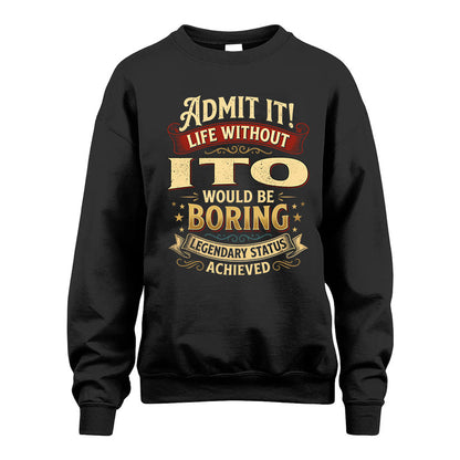 ITO L02-TT36 Personalized Funny Quote Apparel