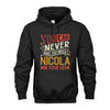 NICOLA NO2-TT36 Personalized Funny Quote Apparel