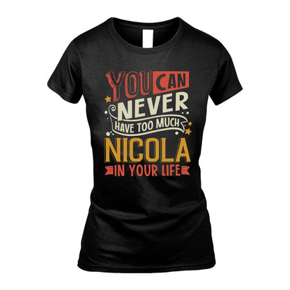 NICOLA NO2-TT36 Personalized Funny Quote Apparel