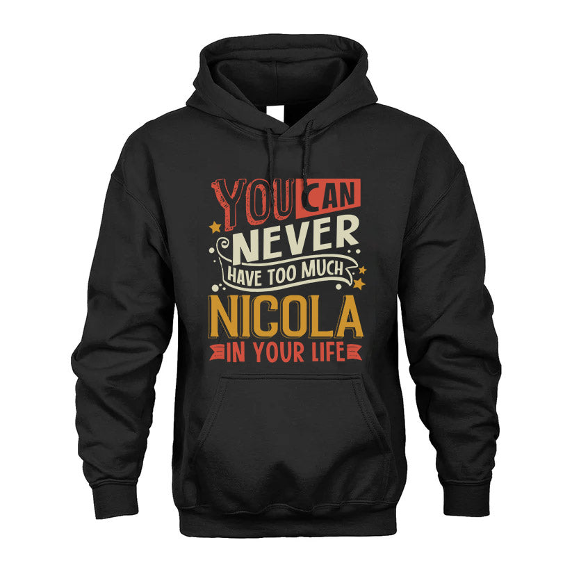 NICOLA NO2-TT36 Personalized Funny Quote Apparel