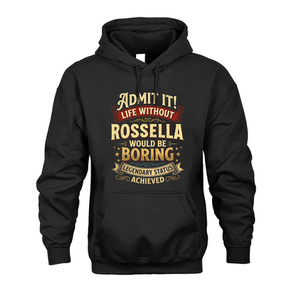 ROSSELLA L02-TT36 Personalized Funny Quote Apparel