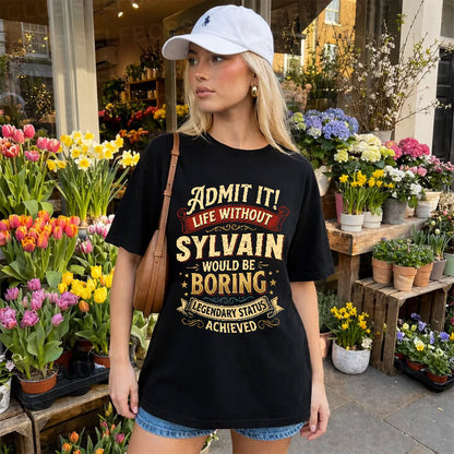 SYLVAIN L02-TT36 Personalized Funny Quote Apparel