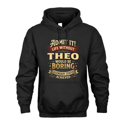 THEO L02-TT36 Personalized Funny Quote Apparel