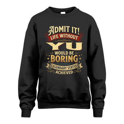YU L02-TT36 Personalized Funny Quote Apparel